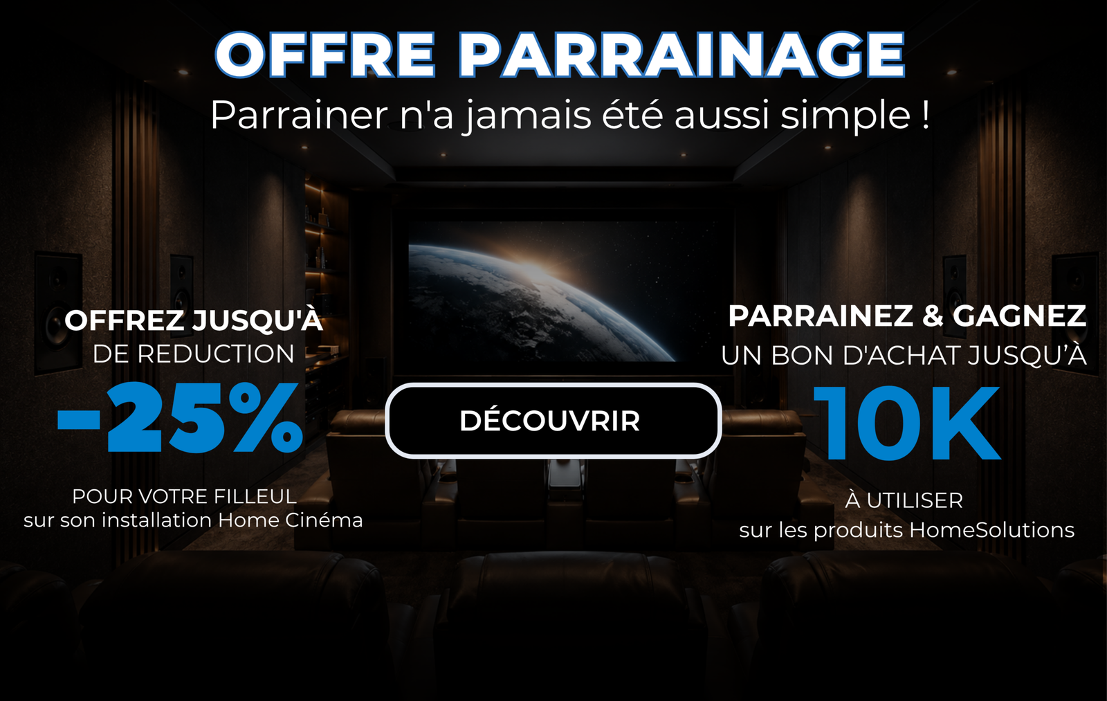 Parrainage Home Cinéma multiroom
